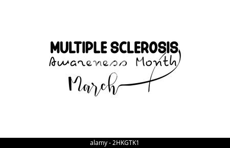 Multiple Sclerosis Awareness Month. Brush calligraphy style vector template design for banner, card, poster, background. Stock Vector