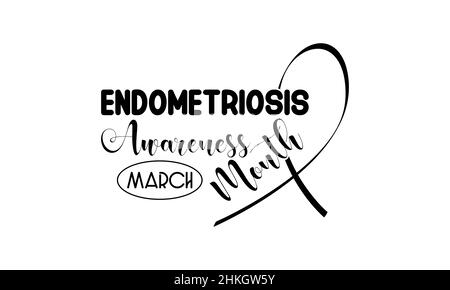 Endometriosis awareness month. Brush calligraphy style vector template design for banner, card, poster, background. Stock Vector