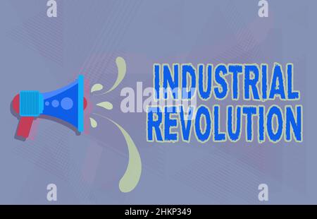 Conceptual display Industrial Revolution. Business concept time during which work done more by machines Illustration Of Megaphone Throwing Out Water Stock Photo
