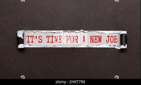Text sign showing It's time for a new job. Stock Photo