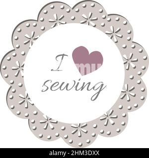 Vector illustration a round frame from objects and materials for courses of sewing, embroidery. Template for text, poster, postcard, brochure. Place f Stock Vector