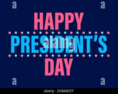 Happy President's Day. Text with blue and red stars on a dark blue background. Design for greeting cards, banners and promotional materials. Vector il Stock Vector