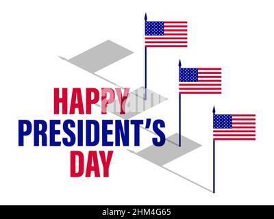 Happy President's Day. Isometric American flags with shadow on a white background. Design for greeting card, banner and promotional items. Vector illu Stock Vector