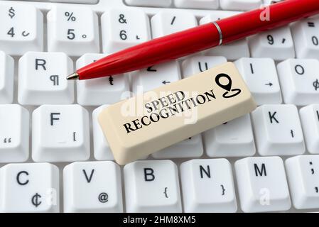 Sign displaying Speed Recognition. Word for technology used to detect and recognize over speeding car Formatting And Compiling Online Datas, Abstract Stock Photo