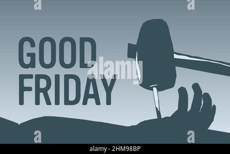 Close-up silhouette of Jesus Christ being nailed to the cross, with Good Friday text, in dark blue and gray gradient colors. Stock Vector