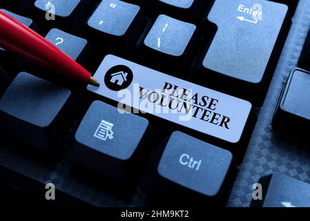 Writing displaying text Please Volunteer. Word Written on Looking for someone who does work without being paid Fixin G Coding String Arrangement Stock Photo