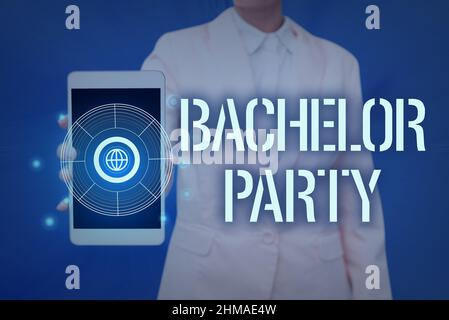 Text showing inspiration Bachelor Party. Conceptual photo Party given for a man who is about to get married Stag night Lady Pressing Screen Of Mobile Stock Photo