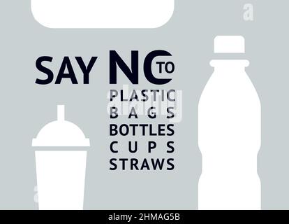 Say no to plastic: bags, cups, straws and bottles, trendy ecological poster for print Stock Vector