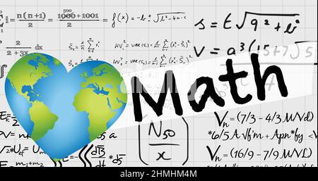 Image of heart globe and math text over mathematical equations in school notebook Stock Photo