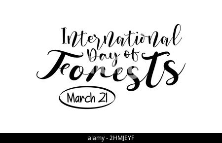 International day of forests. Wildlife protection brush calligraphy concept vector design for banner, card, poster, background. Stock Vector