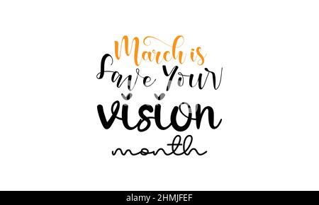 Save your vision month. Right vision brush calligraphy concept vector template for banner, card, poster, background. Stock Vector