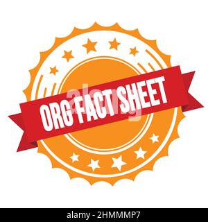 ORG FACT SHEET text on red orange ribbon badge stamp. Stock Photo