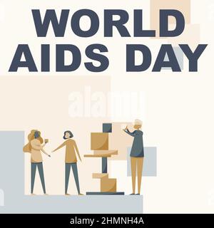 Hand writing sign World Aids Day. Word for World Aids Day Three Colleagues Standing Helping Each Other With Building Blocks. Stock Photo