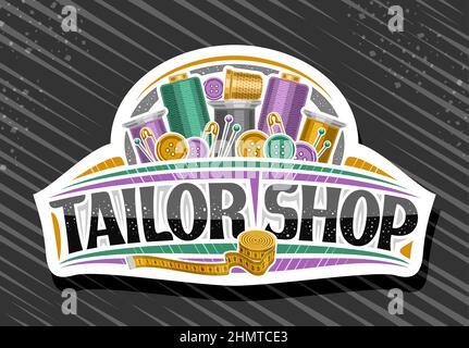 Vector logo for Tailor Shop, white signboard with vintage sewing ...