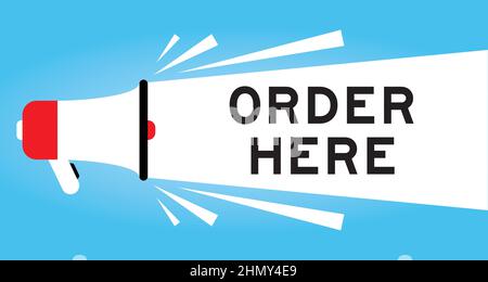 Color megphone icon with word order here in white banner on blue background Stock Vector