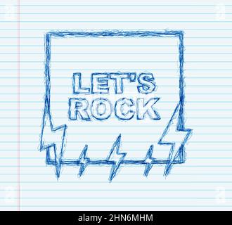 Let s Rock sketch sign. Vector typographic quote for rock festival or concert design. Vector illustration Stock Vector