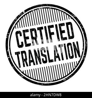 Certified translation grunge rubber stamp on white background, vector illustration Stock Vector