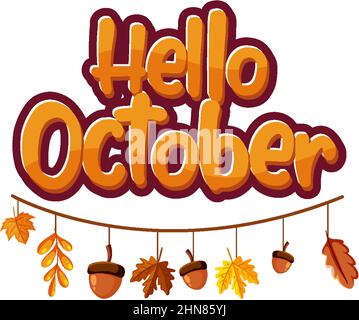 Hello october with ornate of leaves flower background. Autumn october ...