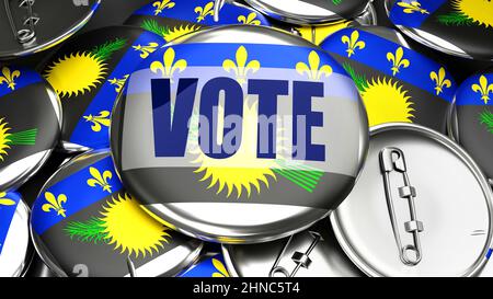 Guadeloupe and Vote - dozens of pinback buttons with a flag of Guadeloupe and a word Vote. 3d render symbolizing upcoming Vote in this country., 3d il Stock Photo