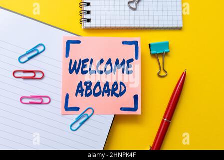 Conceptual display Welcome Aboard, Concept meaning Expression of greetings to a person whose arrived is desired Flashy School And Office Supplies Brig Stock Photo