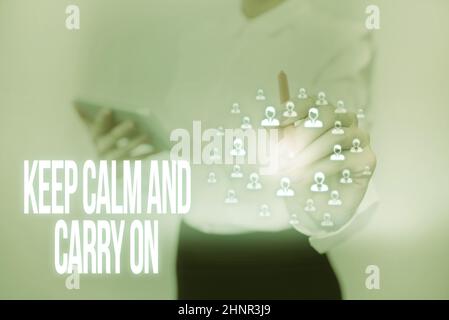 Hand writing sign Keep Calm And Carry On, Business showcase slogan calling for persistence face of challenge Lady In Uniform Standing Holding Tablet T Stock Photo