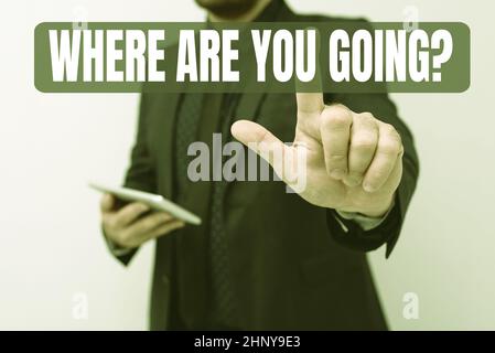 Conceptual display Where Are You Goingquestion, Business idea used to ask someone the destination headed to Presenting New Technology Ideas Discussing Stock Photo