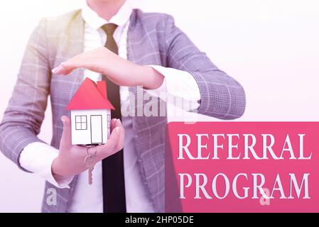 Sign displaying Referral Program, Internet Concept internal recruitment method employed by organizations Planning On Moving Into New Home Ideas, Creat Stock Photo