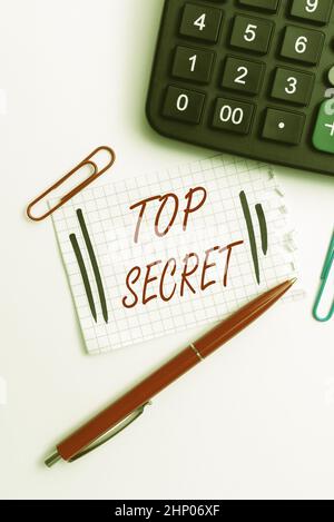 Inspiration showing sign Top Secret, Conceptual photo protected by a high degree of secrecy Highly confidential Calculating Expenses Budgeting Ideas M Stock Photo