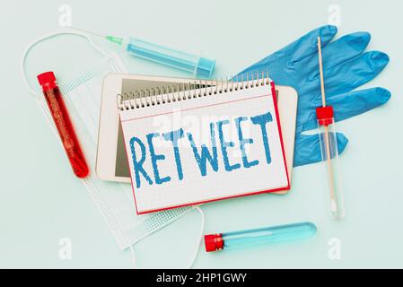 Conceptual display Retweet, Word Written on in twitter repost or forward a message posted by another user Advance Medical Technology Laboratory Testin Stock Photo