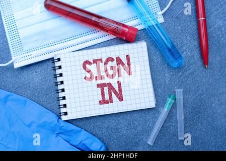 Text sign showing Sign In, Word for to write your name on a form when entering or leaving a place Writing Prescription Medicine Laboratory Testing And Stock Photo