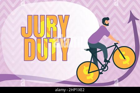 Hand writing sign Jury Duty, Business idea obligation or a period of acting as a member of a jury in court Man Drawing Riding Bicycle With Dollar Sign Stock Photo