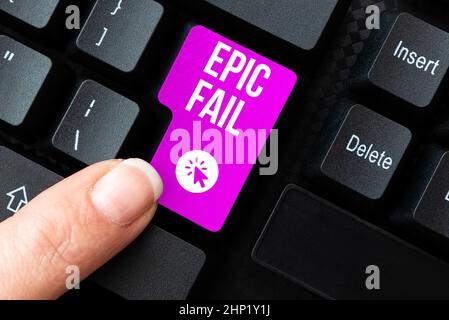Handwriting text Epic Fail, Business approach a spectacularly embarrassing mistake Humiliating situation Writing Comments On A Social Media Post, Typi Stock Photo