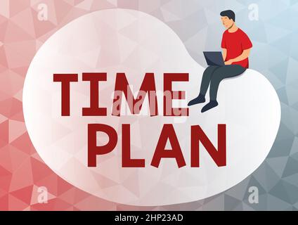 Sign displaying Time Plan, Business overview a system for paying for goods by installments or in regular manner Abstract Spreading Message Online, Glo Stock Photo