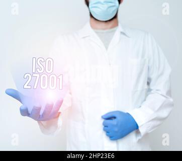 Handwriting text Iso 27001, Business showcase specification for an information security management system Doctor Explaining Medical Terms, Scientist T Stock Photo