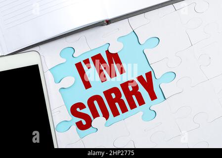 Text sign showing I M Sorry, Business showcase To ask for forgiveness to someone you unintensionaly hurt Building An Unfinished White Jigsaw Pattern P Stock Photo