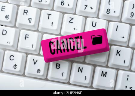 Conceptual display Cancel, Word Written on To decide or announce that planned event will not take place Computer Engineering Concept, Abstract Repairi Stock Photo