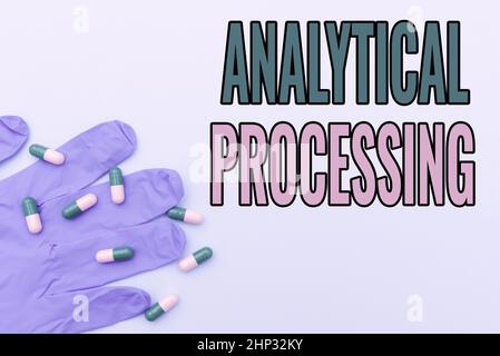 Sign displaying Analytical Processing, Conceptual photo easily View Write Reports Data Mining and Discovery Prescribed Medicine Vitamines And Minerals Stock Photo
