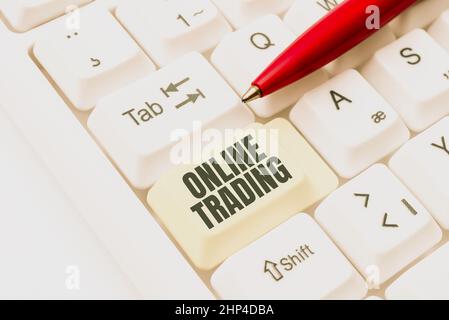 Text sign showing Online Trading, Business idea Buying and selling assets via a brokerage internet platform Typing Online Member Name Lists, Creating Stock Photo