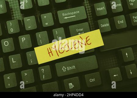 Sign displaying Hygiene, Business approach study of science of the establishment and maintenance of health Editing And Retyping Report Spelling Errors Stock Photo
