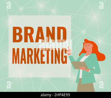 Handwriting text Brand Marketing, Business approach the practice of approaching customers to build a better image Illustration Of Businesswoman Standi Stock Photo