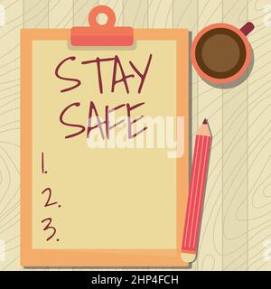 Text showing inspiration Stay Safe, Internet Concept secure from threat of danger, harm or place to keep articles Illustration Of Pencil On Top Of Tab Stock Photo