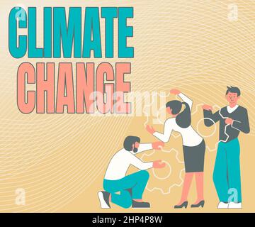 Conceptual caption Climate Change, Conceptual photo Increase in global average temperature Weather transformation Illustration Of A Group Holding Spur Stock Photo