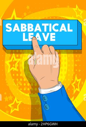 Sabbatical leave sign. Break from job stress concept. Stock Vector