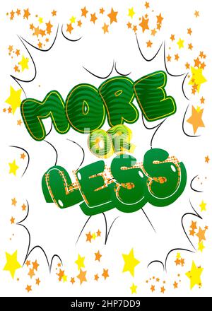 More or Less. Comic book word text on abstract comics background. Stock Vector