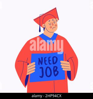Graduate student holding sign with text need job. Problems of graduates associated with the lack of jobs in their specialty. Young sad man asks for Stock Vector
