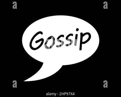 Gossip - speech bubble. Slander, hearsay and negative personal rumors. Vector illustration of white comic speech bubble on plain black background. Stock Photo