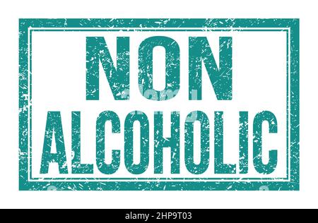 NON ALCOHOLIC, words written on blue rectangle stamp sign Stock Photo