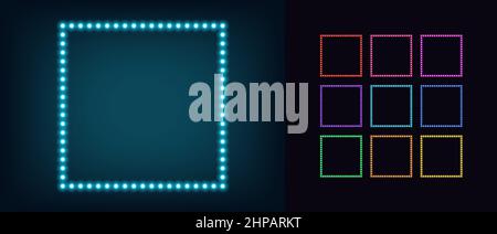 Neon square frame with lamps. Glowing neon box, border set with bulbs. Garland frame collection with copy space, Vector templates with quadrate shape Stock Vector