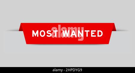 Red color inserted label with word most wanted on gray background Stock Vector