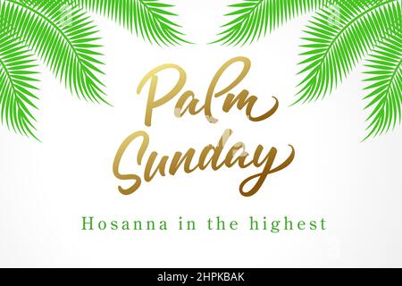 Palm Sunday - Hosanna in the highest. Christian greeting card with Holy ...